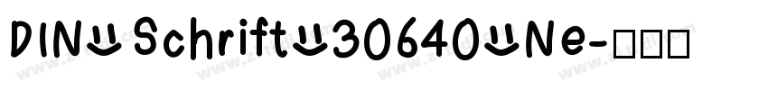 DIN Schrift 30640 Ne字体转换